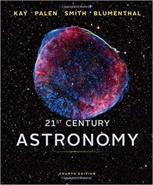 21st century astronomy 4th edition kay test bank