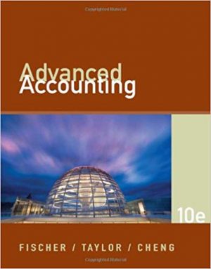 advanced accounting 10th edition fischer solutions manual