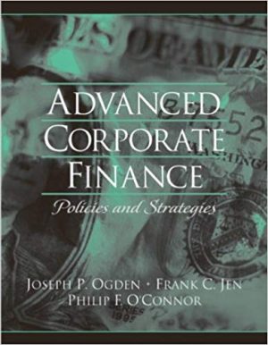 advanced corporate finance 1st edition ogden test bank