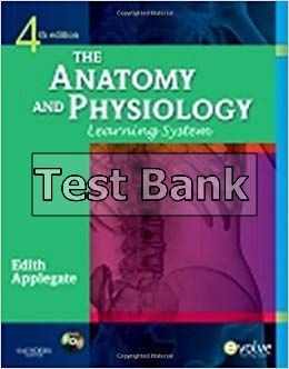 anatomy and physiology learning system 4th edition applegate test bank