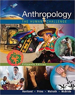 anthropology the human challenge 15th edition haviland test bank