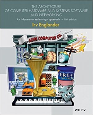architecture of computer hardware 5th edition englander solutions manual