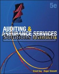 auditing and assurance services 5th edition gay solutions manual