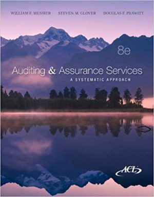 auditing and assurance services a systematic approach 8th edition messier solutions manual