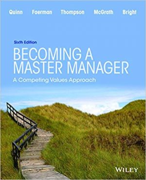 becoming a master manager a competing values approach 6th edition quinn test bank