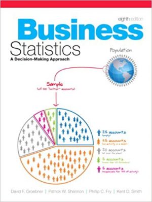 business statistics a decision making approach 8th edition groebner solutions manual