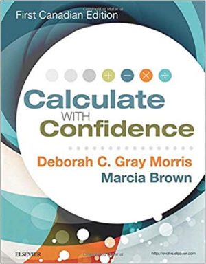 calculate with confidence canadian 1st edition morris test bank