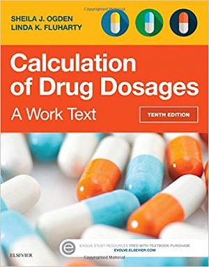 calculation of drug dosages a work text 10th edition ogden test bank