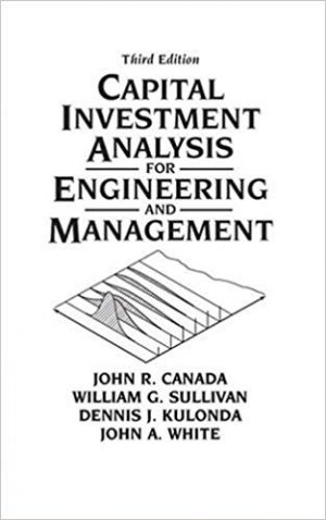 capital investment analysis for engineering and management 3rd edition canada solutions manual