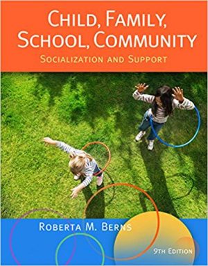 child family school community socialization and support 9th edition berns test bank