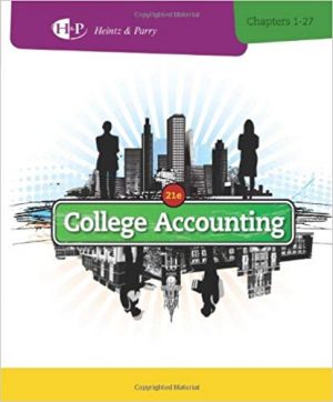 college accounting chapters 1 27 21st edition heintz test bank