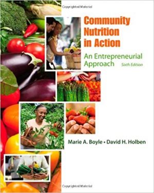 community nutrition in action an entrepreneurial approach 6th edition boyle test bank