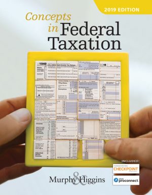 concepts in federal taxation 2019 26th edition murphy test bank