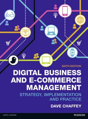 digital business and e commerce management 6th edition chaffey solutions manual