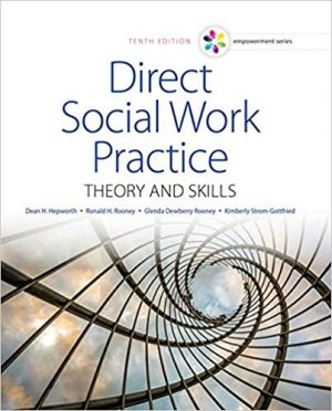 direct social work practice theory and skills 10th edition hepworth test bank