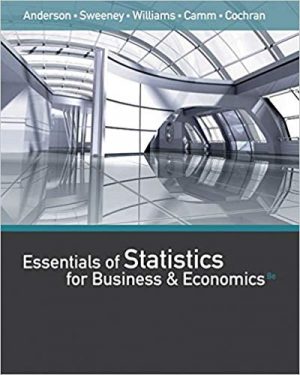 essentials of statistics for business and economics 8th edition anderson solutions manual