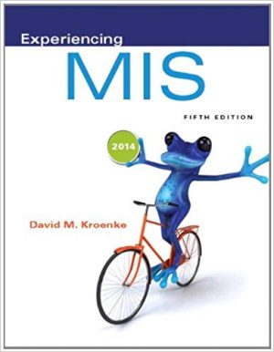 experiencing mis 5th edition kroenke test bank