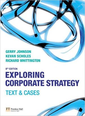 exploring corporate strategy text and cases 8th edition johnson test bank