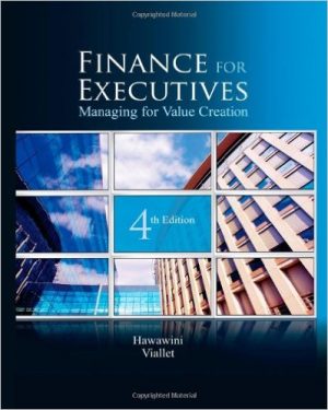 finance for executives managing for value creation 4th edition hawawini solutions manual