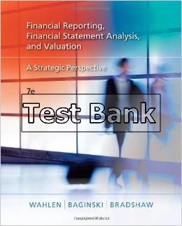 financial reporting financial statement analysis and valuation 7th edition whalen test bank