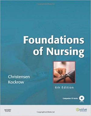 foundations of nursing 6th edition christensen solutions manual