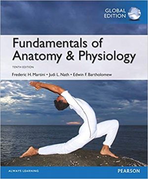 fundamentals of anatomy and physiology global 10th edition martini test bank