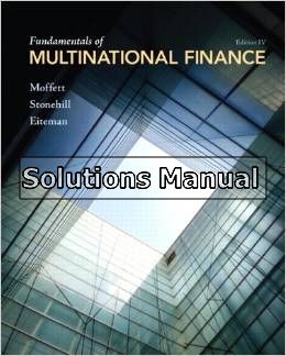 fundamentals of multinational finance 4th edition moffett solutions manual