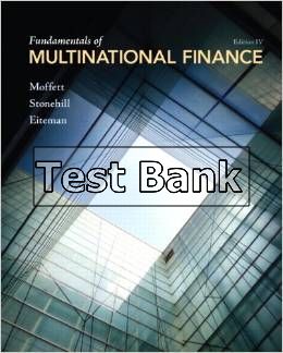 fundamentals of multinational finance 4th edition moffett test bank