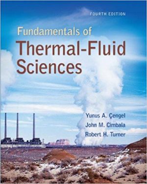 fundamentals of thermal fluid sciences 4th edition cengel solutions manual