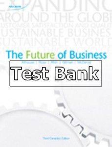 future of business canadian 3rd edition althouse test bank