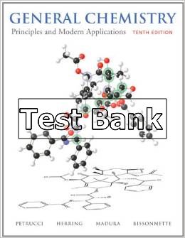 general chemistry principles and modern applications 10th edition petrucci test bank