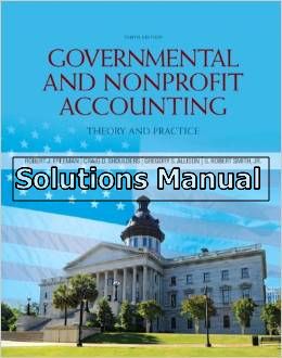 governmental and nonprofit accounting 10th edition freeman solutions manual