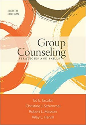 group counseling strategies and skills 8th edition jacobs test bank