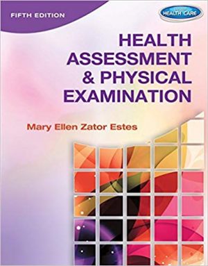 health assessment and physical examination 5th edition estes test bank