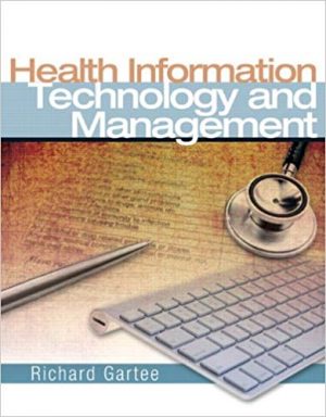 health information technology and management 1st edition gartee test bank