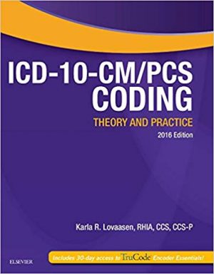 icd 10 cm pcs coding theory and practice 2016 edition 1st edition lovaasen test bank