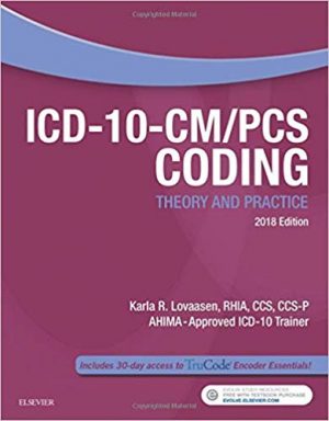 icd 10 cm pcs coding theory and practice 2018 edition 1st edition lovaasen test bank