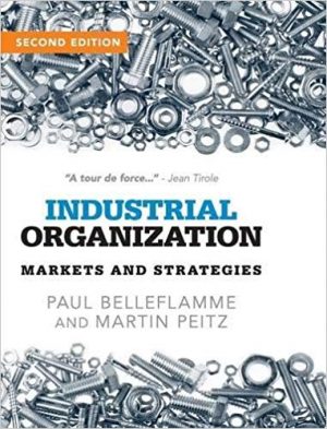 industrial organization markets and strategies 2nd edition belleflamme solutions manual