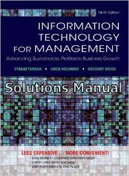 information technology for management advancing sustainable 9th edition turban solutions manual