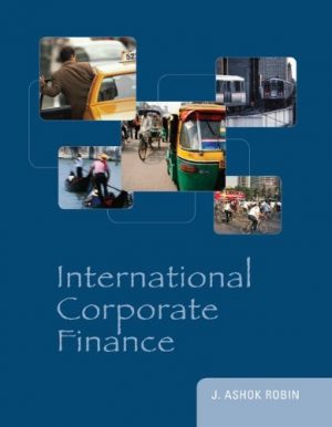 international corporate finance 1st edition robin solutions manual