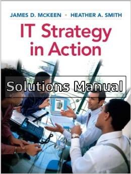 it strategy 1st edition mckeen solutions manual