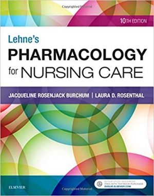 lehnes pharmacology for nursing care 10th edition burchum test bank