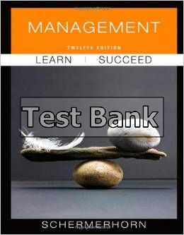 management 12th edition schermerhorn test bank
