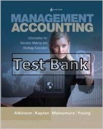 management accounting 6th edition atkinson test bank