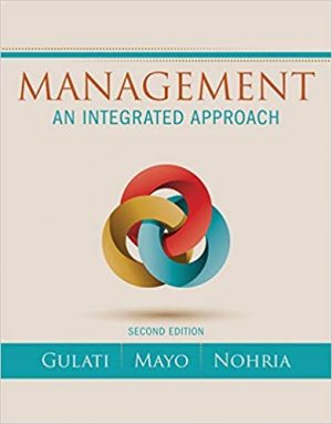 management an integrated approach 2nd edition gulati test bank