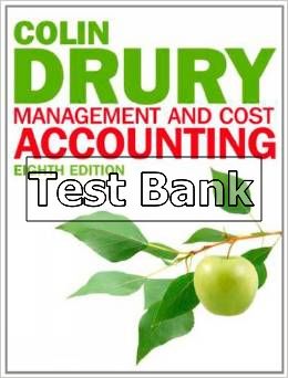 management and cost accounting 8th edition drury test bank