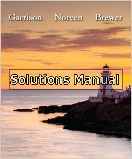 managerial accounting 14th edition garrison solutions manual