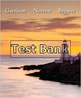 managerial accounting 14th edition garrison test bank
