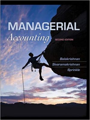 managerial accounting 2nd edition balakrishnan solutions manual