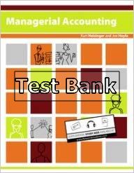 managerial accounting version 2 1st edition heisinger test bank